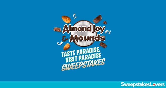 Almond Joy & Mounds Taste Paradise Visit Paradise Sweepstakes 2025 (AJMSweepstakes.com)