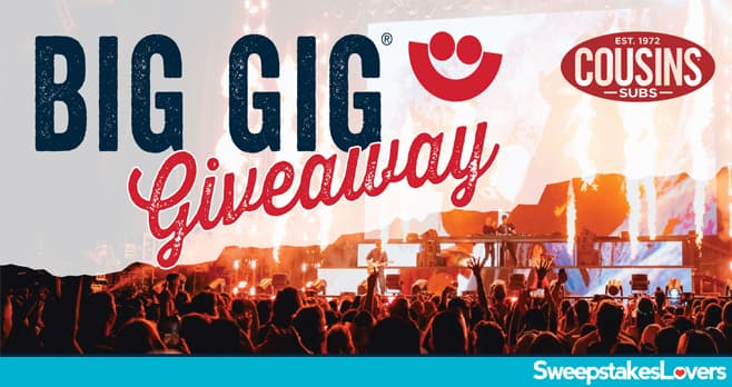 Cousins Subs Big Gig Giveaway 2025