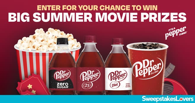 Dr Pepper Summer Movie Sweepstakes 2025 (DrPepperMovieSweeps.com)