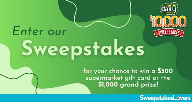 June Dairy Month $10,000 Sweepstakes 2026