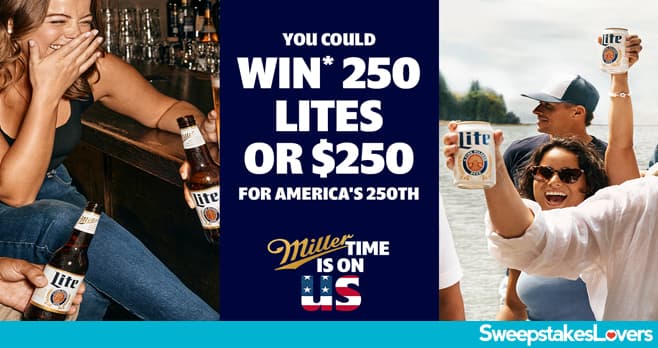 Miller Lite Summer Sweepstakes 2026 (MillerLite.com/Summer)
