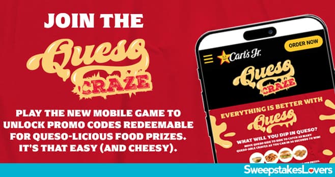 Carl's Jr. Queso Craze Instant Win Game 2025