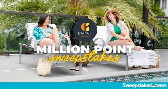 Choice Privileges Million Points Sweepstakes 2025