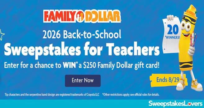 Family Dollar Back To School Crayola Sweepstakes For Teachers 2026