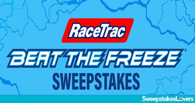RaceTrac Beat The Freeze Sweepstakes 2025 (BeatTheFreezeSweepstakes.com)