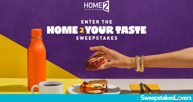 Home2 Suites National Sandwich Month Sweepstakes 2025 (Home2YourTaste.com)
