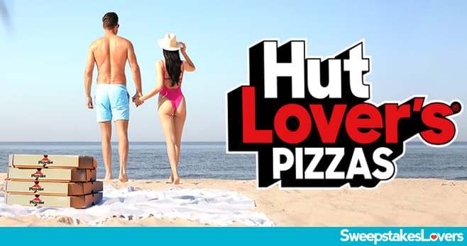 Pizza Hut Lovers Sweepstakes 2025 (HutLoversAfterPizza.com)