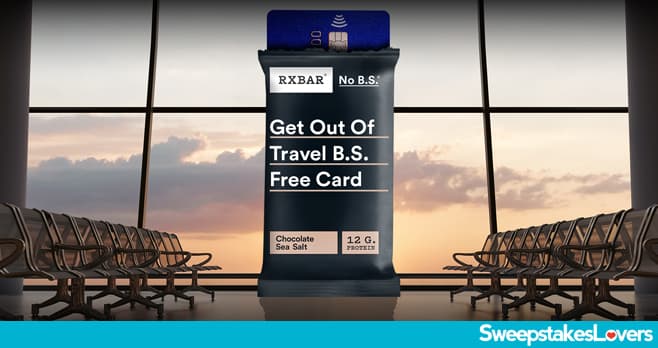RXBAR Get Out Of Travel B.S. Free Card Sweepstakes 2025