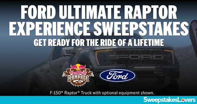 Ford Ultimate Raptor Experience Sweepstakes 2025 (UltimateRaptorExperience.com)