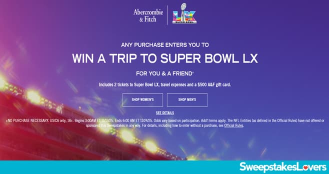 Abercrombie & Fitch Super Bowl LX Sweepstakes 2025