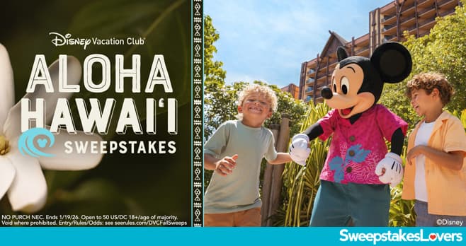 Disney Vacation Club Aloha Hawai'i Sweepstakes 2025