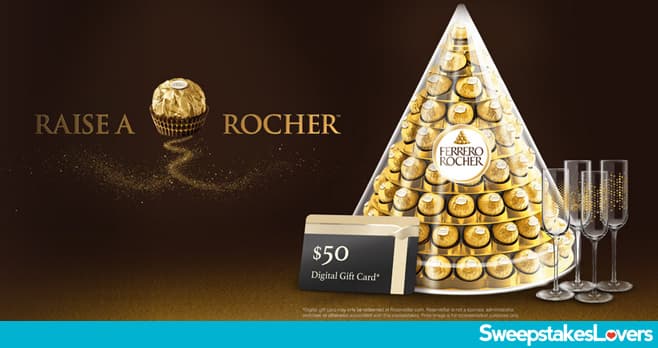 Ferrero Rocher Raise A Rocher Sweepstakes 2025