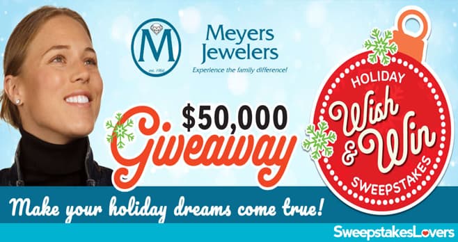 Meyers Jewelers Holiday Wish And Win Sweepstakes 2025