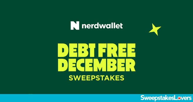 NerdWallet Debt Free December Sweepstakes 2025