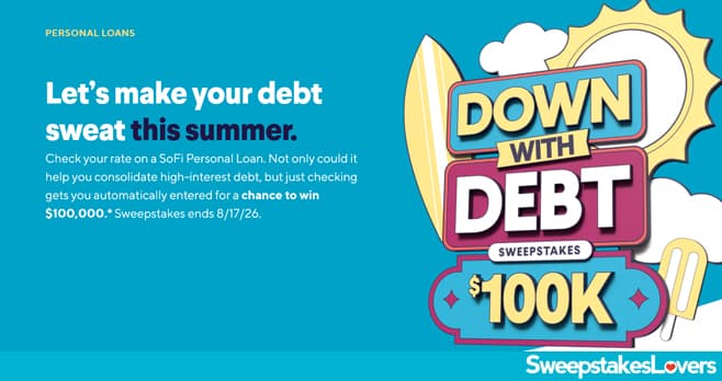 SoFi Down With Debt Sweepstakes 2026