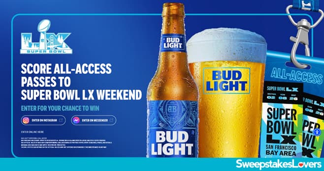 Bud Light Super Bowl LX All Access Sweepstakes 2025