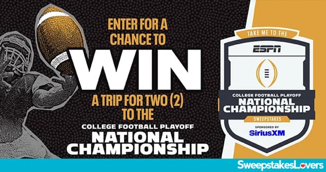 Sirius XM Take Me To The CFP Sweepstakes