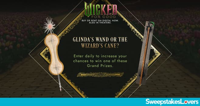 Wicked For Good Sweepstakes 2026