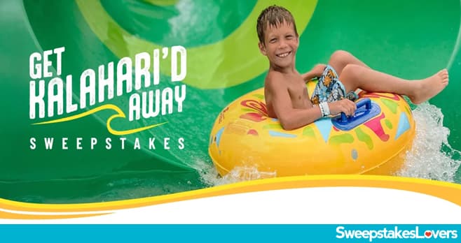 Kalahari Resorts Get Kalahari'd Away Sweepstakes 2026