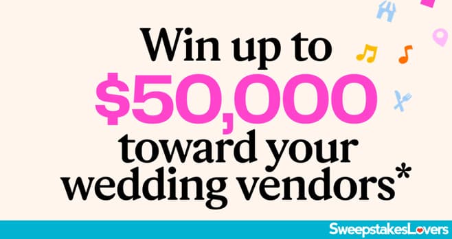 The Knot Win A Wedding Sweepstakes 2026