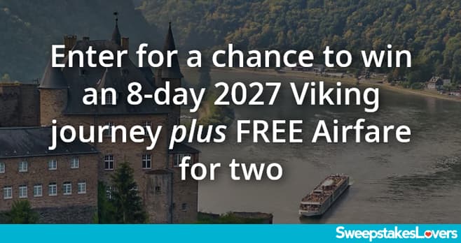 Viking River Cruises Sweepstakes 2026 (Viking.com/Sweepstakes)