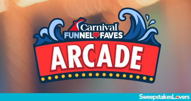 Carnival Funnel Faves Arcade Sweepstakes 2026 (FunnelFavesArcade.com)