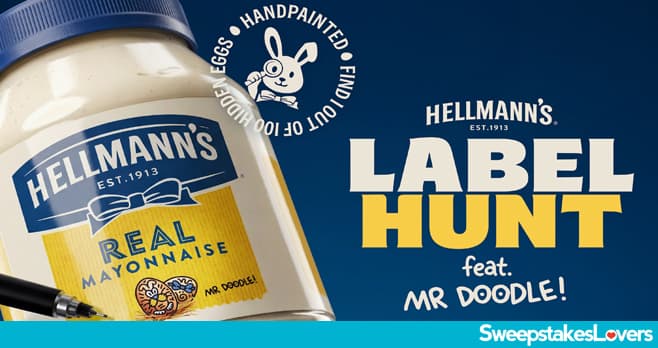 Hellmann's Label Hunt Sweepstakes 2026