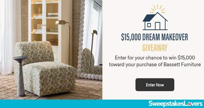 Bassett Dream Makeover Sweepstakes 2026