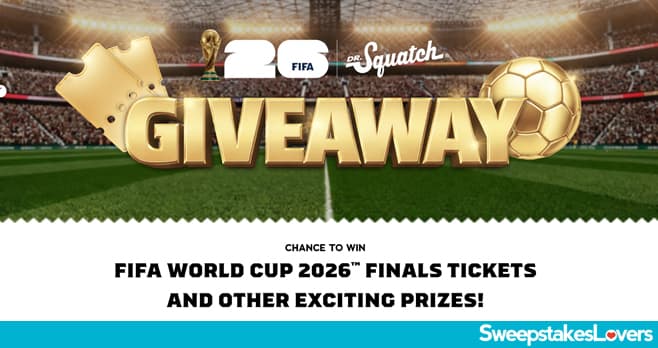 Dr. Squatch FIFA World Cup Sweepstakes 2026 (DrSquatchWorldCup2026.com)
