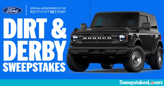 Ford Dirt & Derby Sweepstakes 2026 (FordDerbySweepstakes.com)