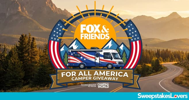 Fox And Friends Camper Giveaway 2026 (CamperGiveaway2026.com)