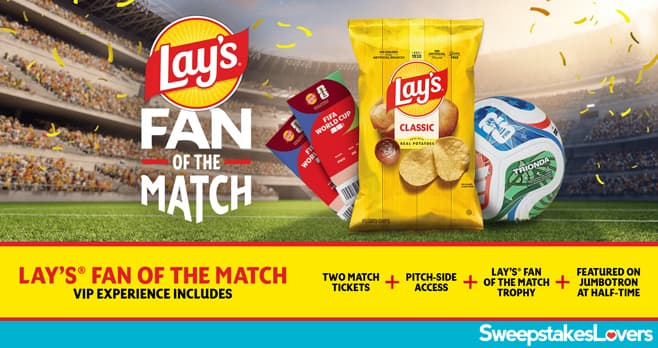 Lay's Fan of the Match Sweepstakes & Instant Win Game 2026 (LaysFWC26.com)