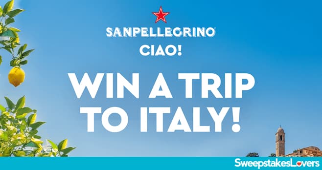 San Pellegrino Ciao Sweepstakes 2026