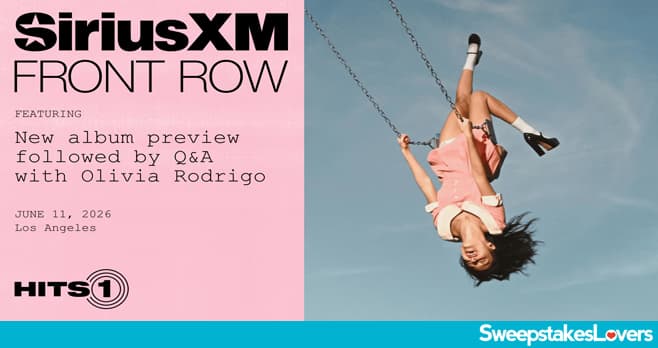 SiriusXM Olivia Rodrigo Sweepstakes 2026 (SiriusXM.com/OliviaFrontRow)