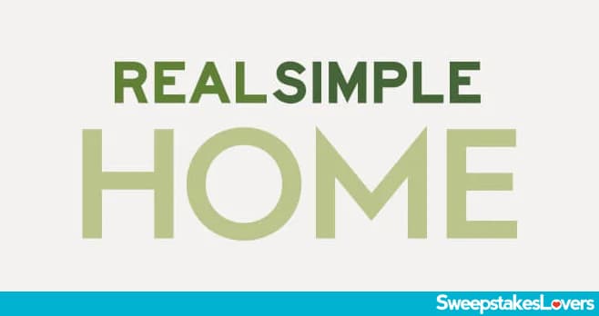 Real Simple Home Sweepstakes 2026