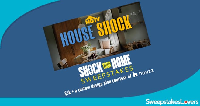 HGTV House Shock Shock Your Home Sweepstakes 2026 (HGTV.com/Shock)