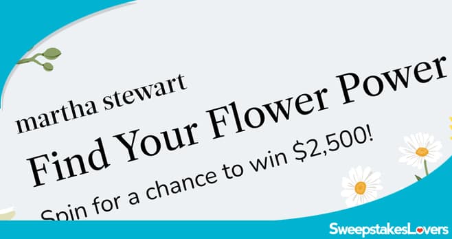 Martha Stewart Find Your Flower Power Spinner Sweepstakes 2026