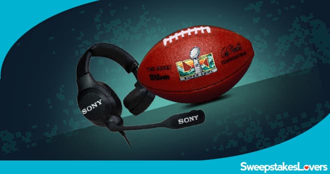 Sony Electronics Super Bowl LXI Sweepstakes 2026