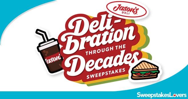 Jason's Deli 50th Anniversary Sweepstakes 2026