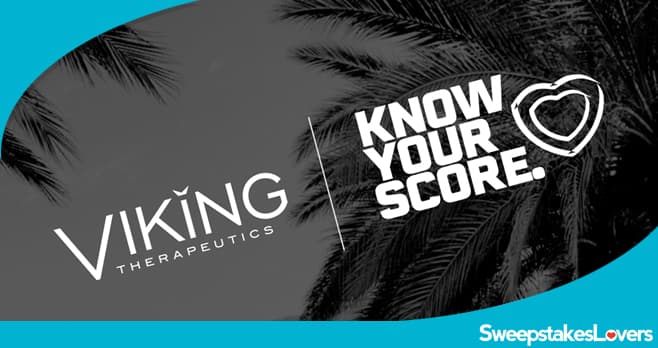 Viking Therapeutics Know Your Score Sweepstakes 2026